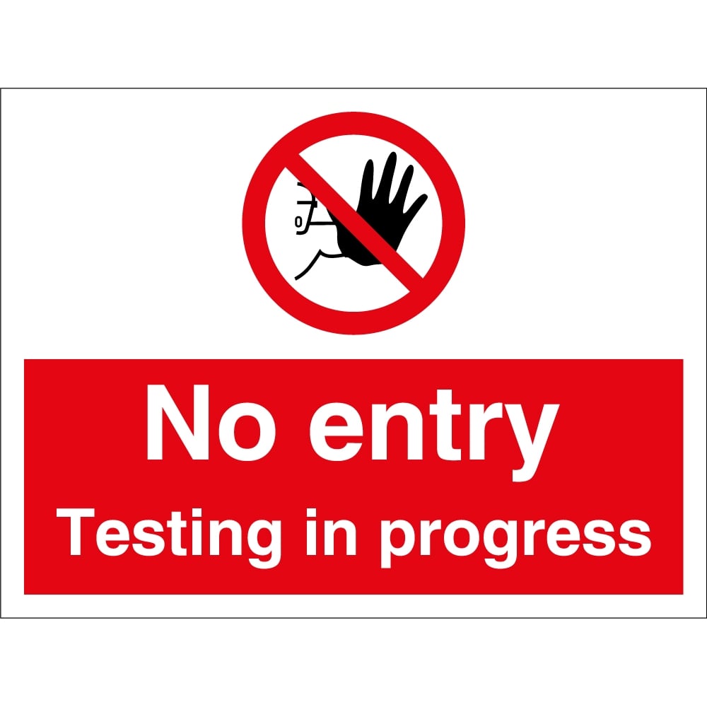 testing in progress sign